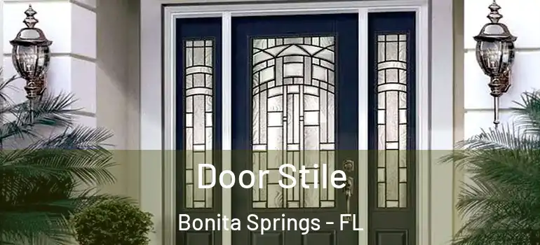  Door Stile Bonita Springs - FL