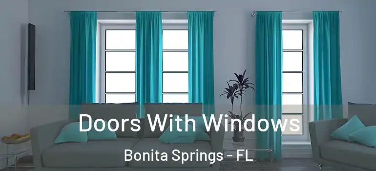  Doors With Windows Bonita Springs - FL