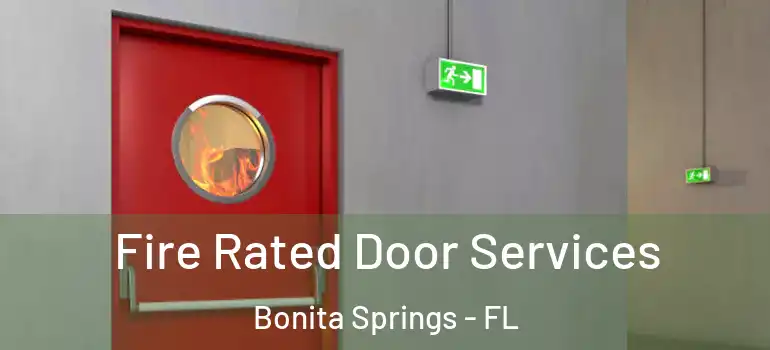  Fire Rated Door Services Bonita Springs - FL