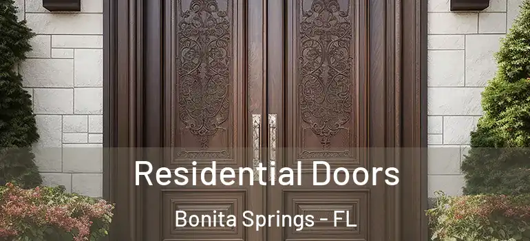  Residential Doors Bonita Springs - FL