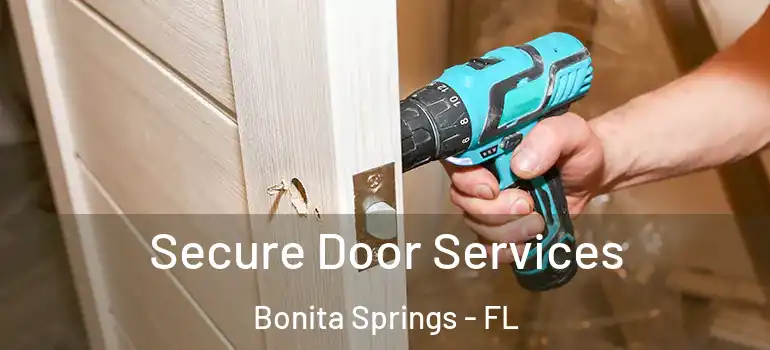  Secure Door Services Bonita Springs - FL