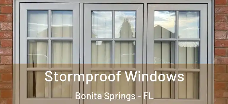  Stormproof Windows Bonita Springs - FL