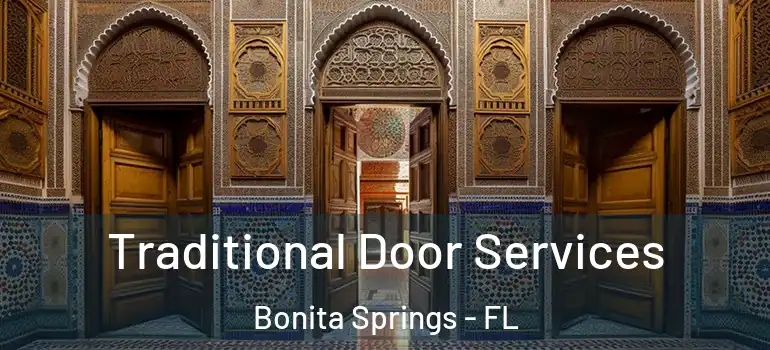  Traditional Door Services Bonita Springs - FL